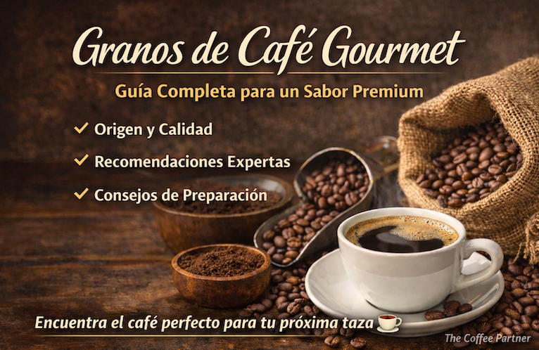 Granos de Café Gourmet: Guía Completa para un Sabor Premium